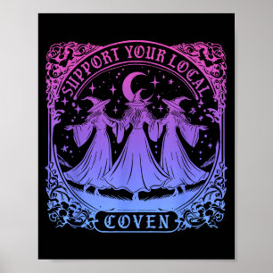 Support your local coven funny witch halloween poster