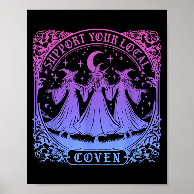 Support your local coven funny witch halloween  poster (Front)