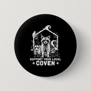 Support Your Local Coven Racoon Opossum Skunk Hal 6 Cm Round Badge