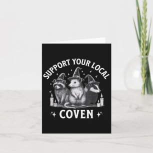 Support Your Local Coven Racoon Opossum Skunk Hal Card