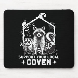 Support Your Local Coven Racoon Opossum Skunk Hal Mouse Pad