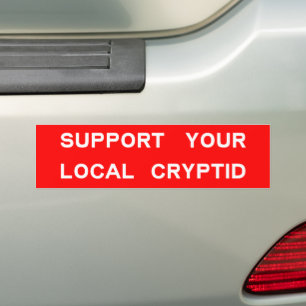 Support Your Local Cryptid bumper Sticker