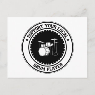 Support Your Local Drum Player Postcard