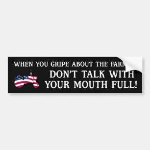 Support your local farmer! bumper sticker