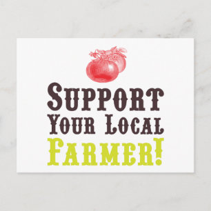 Support Your Local Farmer! Postcard