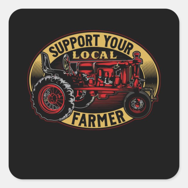 Support Your Local Farmer Square Sticker (Front)