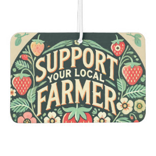 Support your Local Farmer Strawberries Car Air Freshener