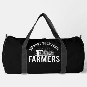 SUPPORT YOUR LOCAL FARMERS DUFFLE BAG