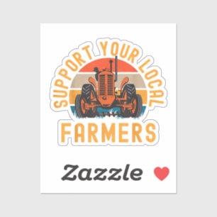 Support Your Local Farmers, Farm And Ranch Life Tr