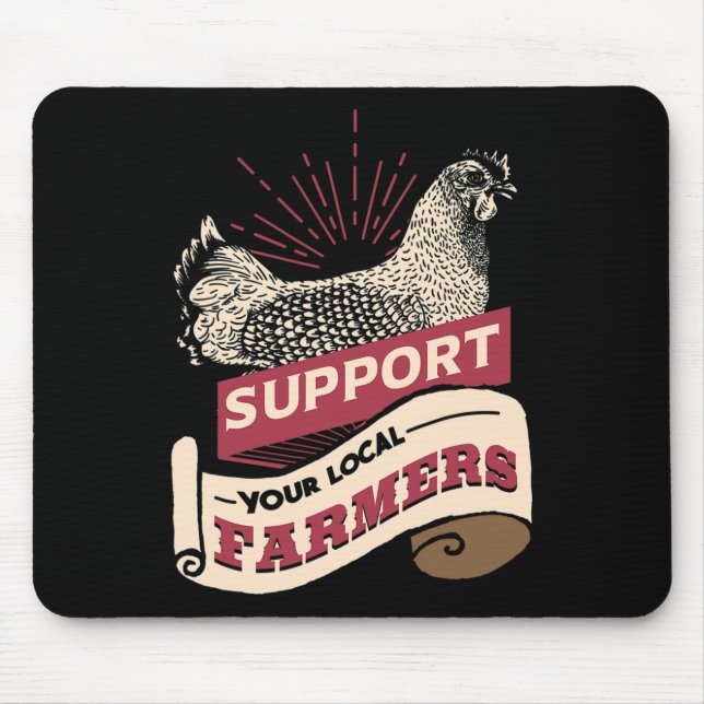 Support Your Local Farmers  Mouse Pad (Front)