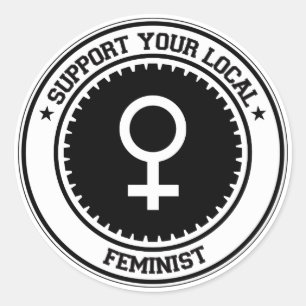 Support Your Local Feminist Classic Round Sticker