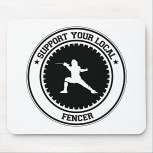 Support Your Local Fencer Mouse Pad