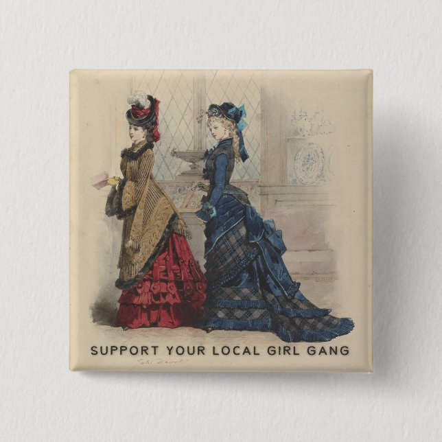 Support Your Local Girl Gang 15 Cm Square Badge (Front)