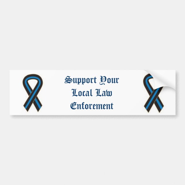 Support Your Local Law Enforement Bumper Sticker (Front)