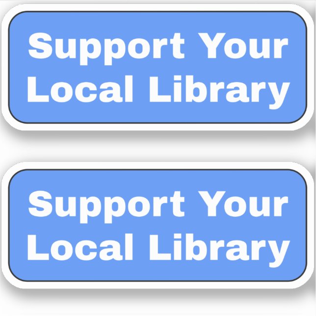 Support Your Local Library - Blue (Front)