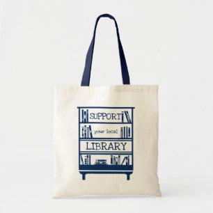 Support Your Local Library - Book Lover's Tote Bag