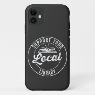 support your local library iPhone 11 case