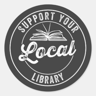 support your local library classic round sticker