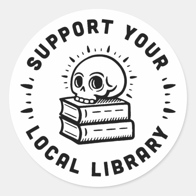 Support your local library classic round sticker (Front)