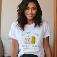 Support Your Local Library Custom