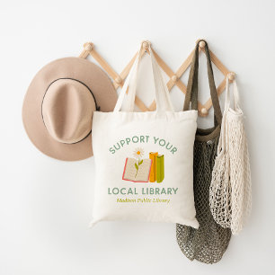 Support Your Local Library Custom Tote Bag