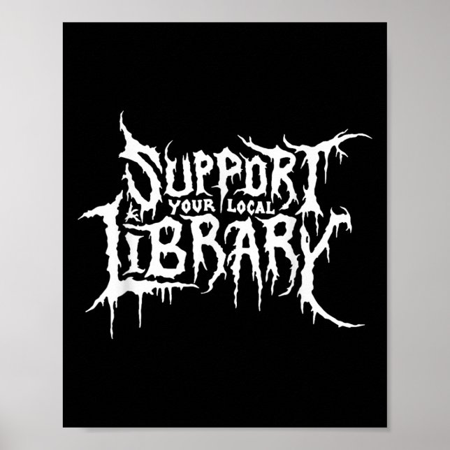 Support Your Local Library Horror Bookworm Design  Poster (Front)