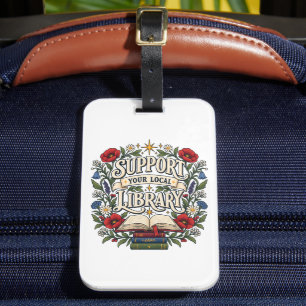 Support your local library luggage tag