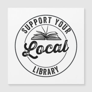 Support Your Local Library Magnet
