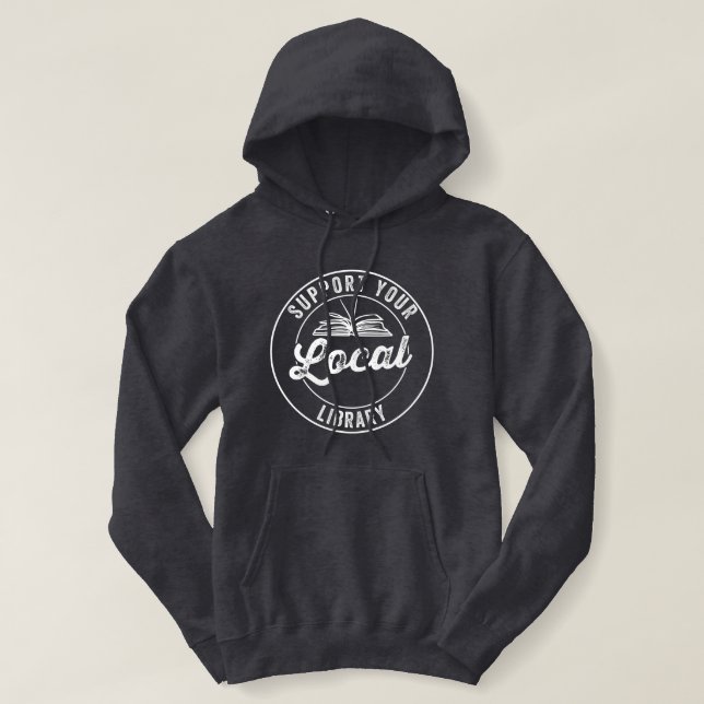 Support Your Local Library Magnet Keychain Coaster Hoodie (Design Front)