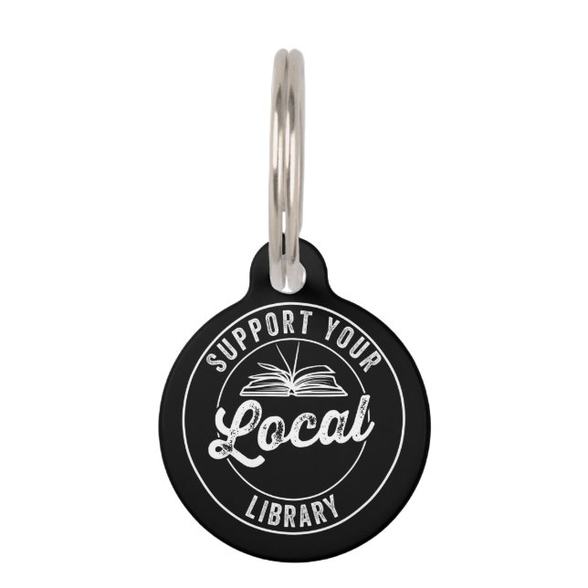 Support Your Local Library Magnet Pet Tag (Front)