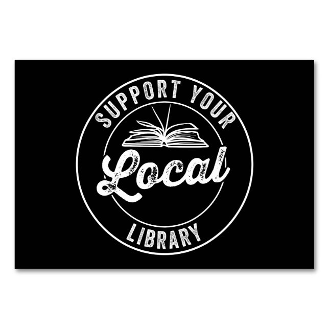 Support Your Local Library Magnet Table Number (Front)