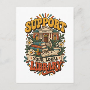 Support your local library postcard