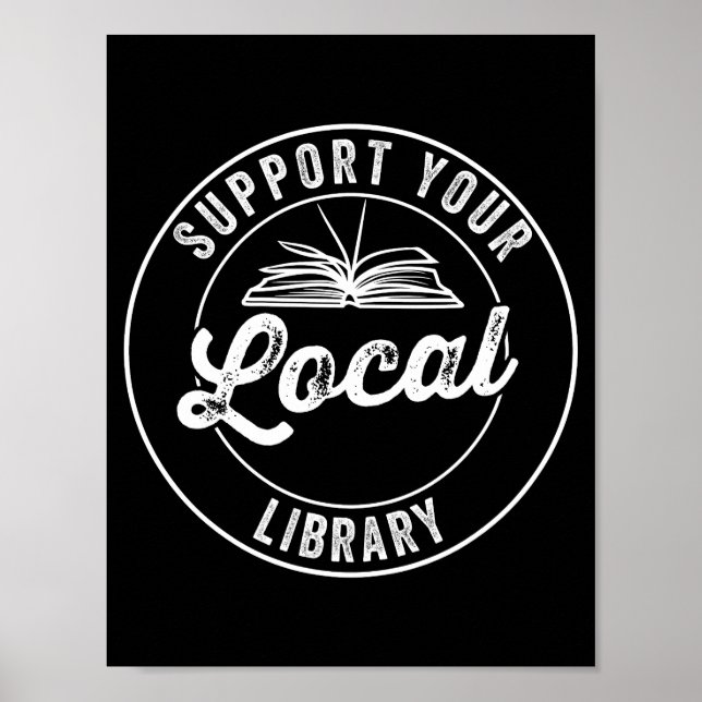 support your local library poster (Front)