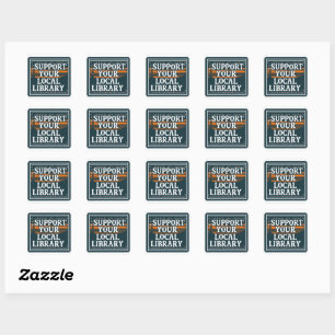 support your local library square square sticker