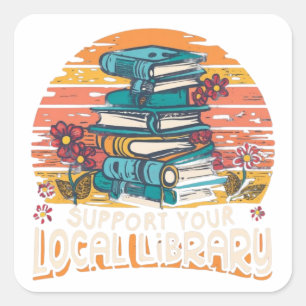 support your local library square sticker