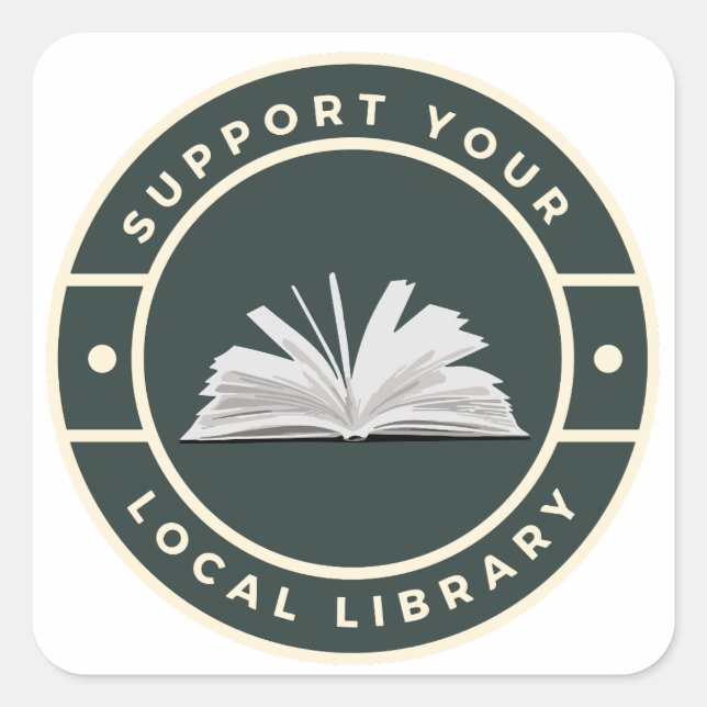 support your local library square sticker (Front)