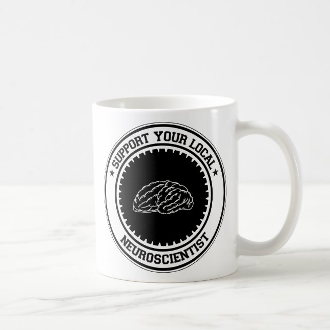 Support Your Local Neuroscientist Coffee Mug (Right)