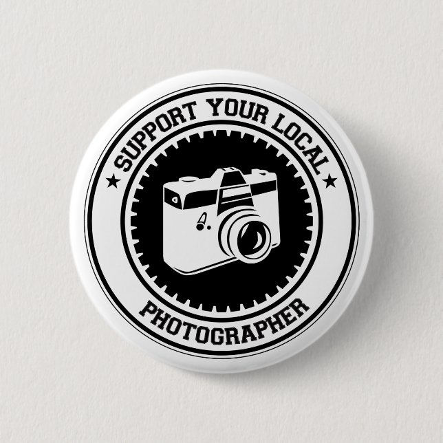 Support Your Local Photographer 6 Cm Round Badge (Front)