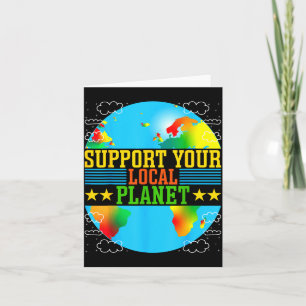 Support Your Local Planet Card