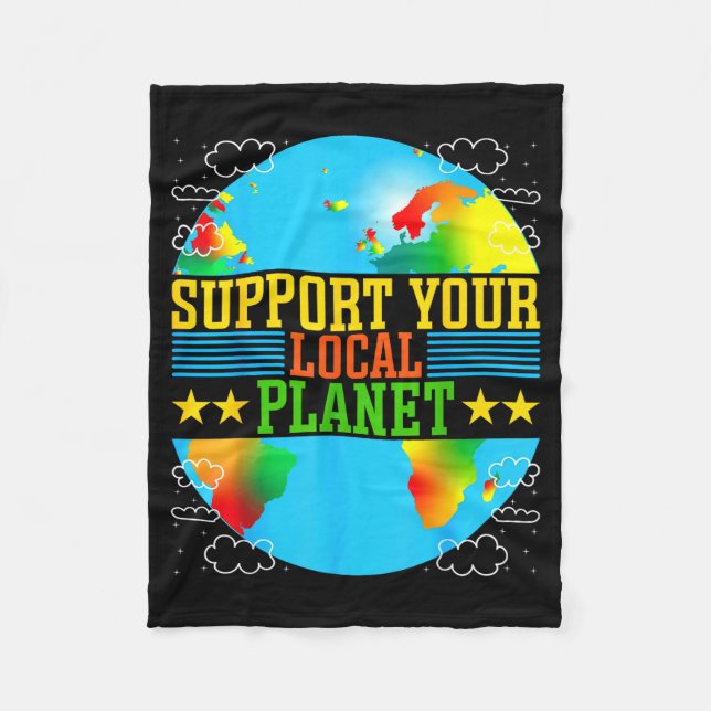 Support Your Local Planet  Fleece Blanket (Front)