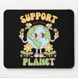 Support Your Local Planet Men Women Kids Bee Earth Mouse Pad