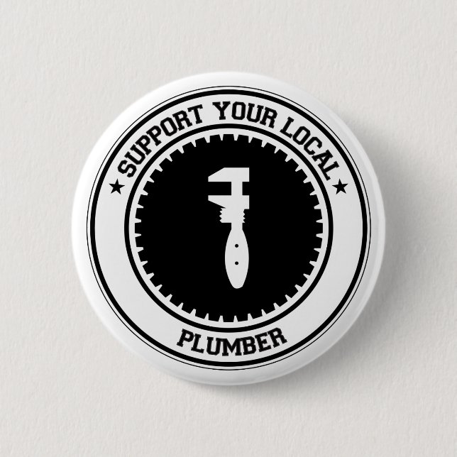 Support Your Local Plumber 6 Cm Round Badge (Front)