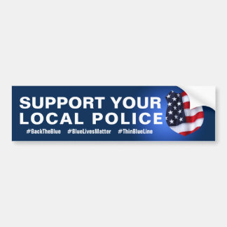Support Your Local Police Bumper Sticker