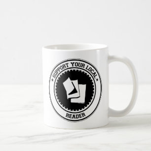 Support Your Local Reader Coffee Mug