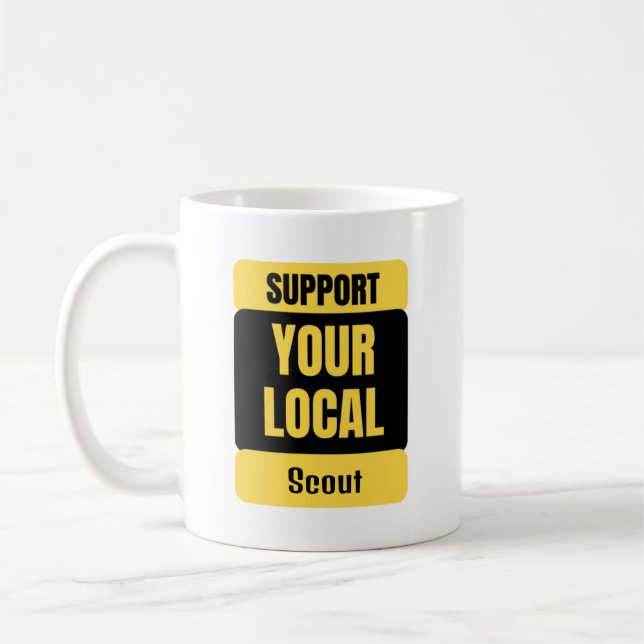 Support Your Local Scout Coffee Mug (Left)