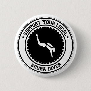 Support Your Local Scuba Diver 6 Cm Round Badge