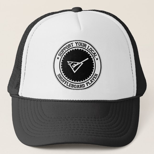 Support Your Local Shuffleboard Player Trucker Hat (Front)