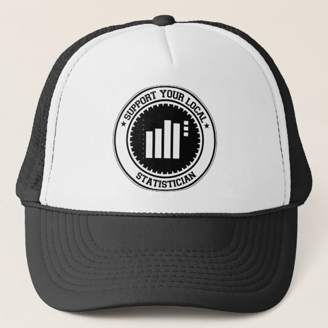 Support Your Local Statistician Trucker Hat (Front)