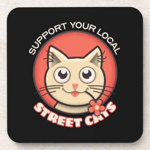 Support Your Local Street Cats Coaster