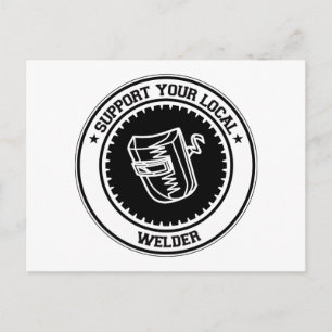 Support Your Local Welder Postcard